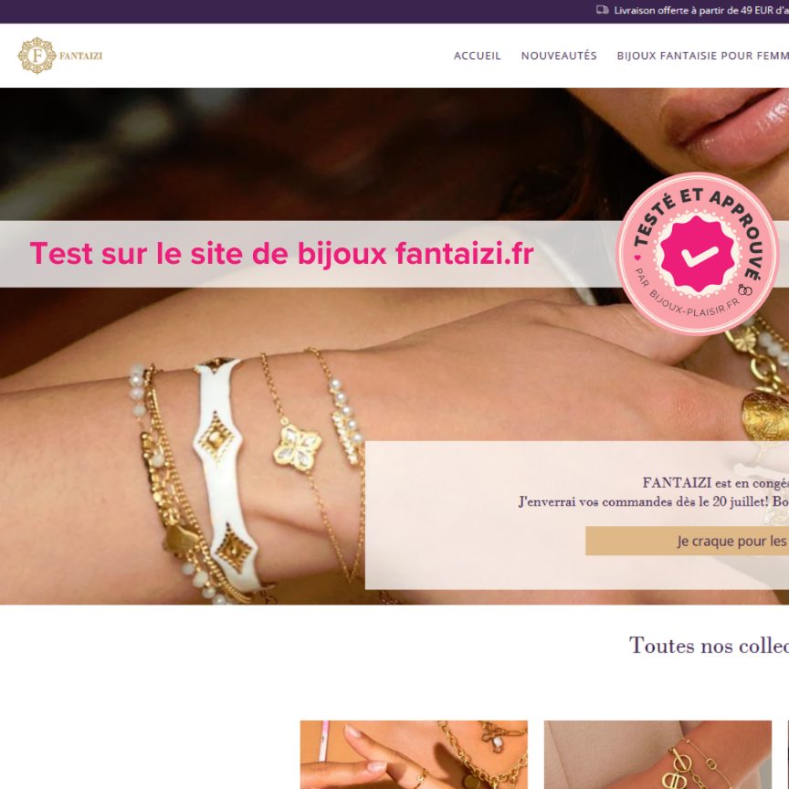 J&rsquo;ai testé le site de bijoux Fantaizi : Mon avis complet