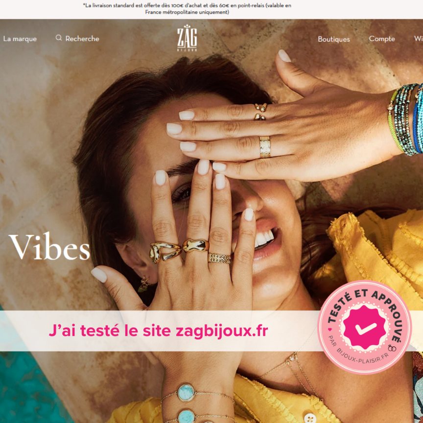 J&rsquo;ai testé le site de bijoux Zag Bijoux Paris : Mon avis complet